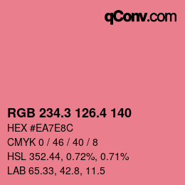 カラーコード: RGB 234.3 126.4 140 | qconv.com