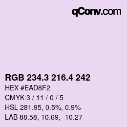 カラーコード: RGB 234.3 216.4 242 | qconv.com
