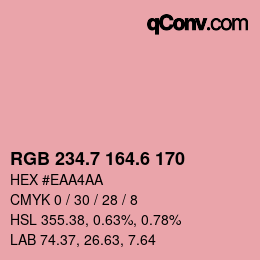 カラーコード: RGB 234.7 164.6 170 | qconv.com
