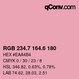 カラーコード: RGB 234.7 164.6 180 | qconv.com