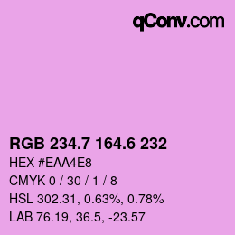 カラーコード: RGB 234.7 164.6 232 | qconv.com