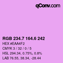 カラーコード: RGB 234.7 164.6 242 | qconv.com