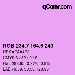 カラーコード: RGB 234.7 164.6 243 | qconv.com
