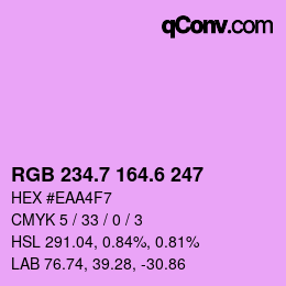 カラーコード: RGB 234.7 164.6 247 | qconv.com