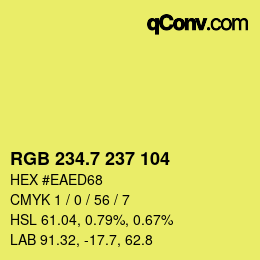 カラーコード: RGB 234.7 237 104 | qconv.com