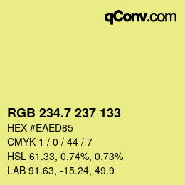 カラーコード: RGB 234.7 237 133 | qconv.com