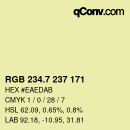 カラーコード: RGB 234.7 237 171 | qconv.com