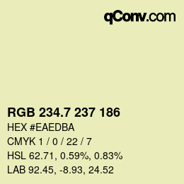カラーコード: RGB 234.7 237 186 | qconv.com
