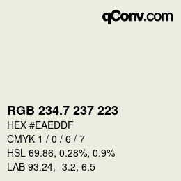 カラーコード: RGB 234.7 237 223 | qconv.com