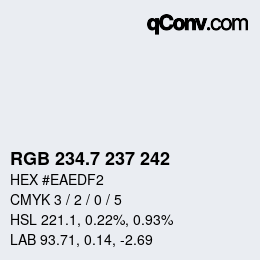 カラーコード: RGB 234.7 237 242 | qconv.com
