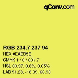カラーコード: RGB 234.7 237 94 | qconv.com
