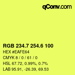 カラーコード: RGB 234.7 254.6 100 | qconv.com