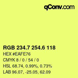 カラーコード: RGB 234.7 254.6 118 | qconv.com