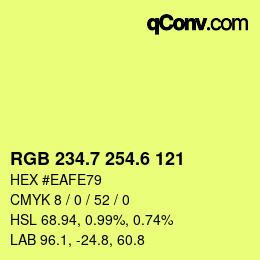 カラーコード: RGB 234.7 254.6 121 | qconv.com