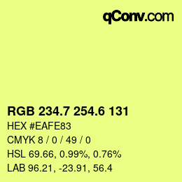 カラーコード: RGB 234.7 254.6 131 | qconv.com