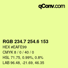カラーコード: RGB 234.7 254.6 153 | qconv.com