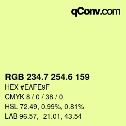 カラーコード: RGB 234.7 254.6 159 | qconv.com