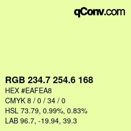 カラーコード: RGB 234.7 254.6 168 | qconv.com