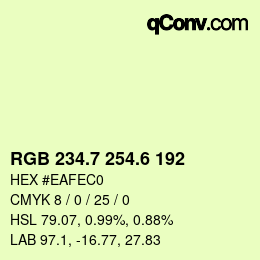 カラーコード: RGB 234.7 254.6 192 | qconv.com