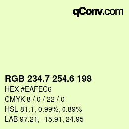 カラーコード: RGB 234.7 254.6 198 | qconv.com