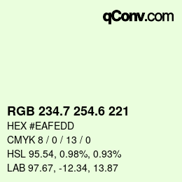 カラーコード: RGB 234.7 254.6 221 | qconv.com