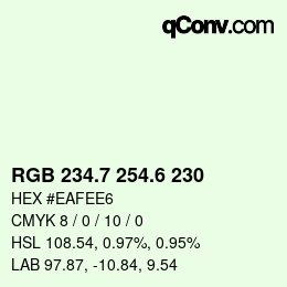 カラーコード: RGB 234.7 254.6 230 | qconv.com