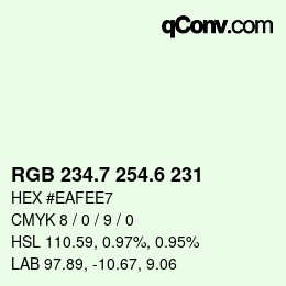 カラーコード: RGB 234.7 254.6 231 | qconv.com