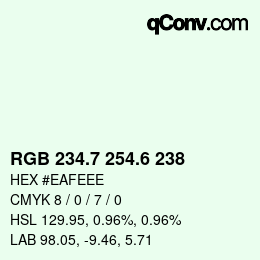 カラーコード: RGB 234.7 254.6 238 | qconv.com