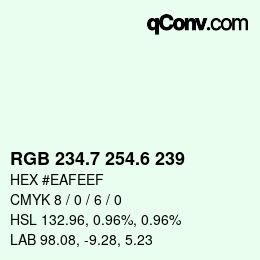 カラーコード: RGB 234.7 254.6 239 | qconv.com
