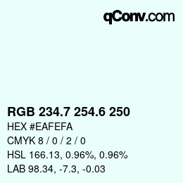 カラーコード: RGB 234.7 254.6 250 | qconv.com
