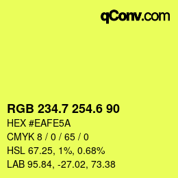 カラーコード: RGB 234.7 254.6 90 | qconv.com