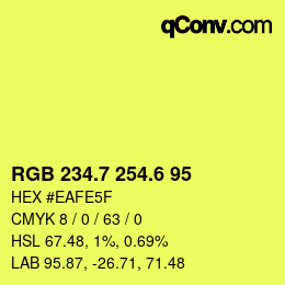カラーコード: RGB 234.7 254.6 95 | qconv.com