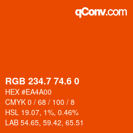 カラーコード: RGB 234.7 74.6 0 | qconv.com
