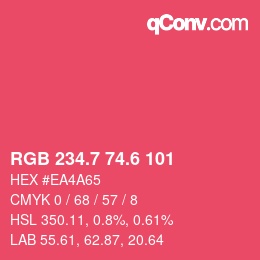 カラーコード: RGB 234.7 74.6 101 | qconv.com