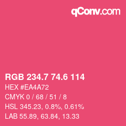 カラーコード: RGB 234.7 74.6 114 | qconv.com