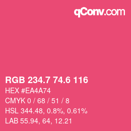 カラーコード: RGB 234.7 74.6 116 | qconv.com