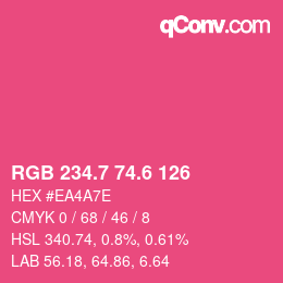 カラーコード: RGB 234.7 74.6 126 | qconv.com