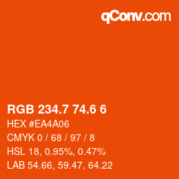 カラーコード: RGB 234.7 74.6 6 | qconv.com