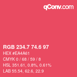 カラーコード: RGB 234.7 74.6 97 | qconv.com