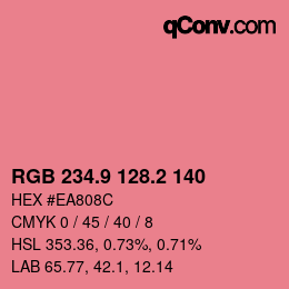 カラーコード: RGB 234.9 128.2 140 | qconv.com