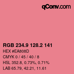 カラーコード: RGB 234.9 128.2 141 | qconv.com