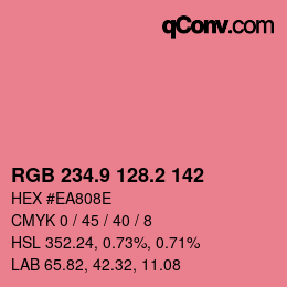カラーコード: RGB 234.9 128.2 142 | qconv.com