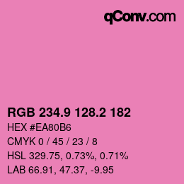 カラーコード: RGB 234.9 128.2 182 | qconv.com