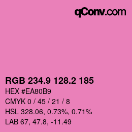 カラーコード: RGB 234.9 128.2 185 | qconv.com