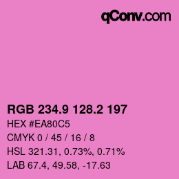 カラーコード: RGB 234.9 128.2 197 | qconv.com