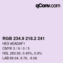 カラーコード: RGB 234.9 218.2 241 | qconv.com