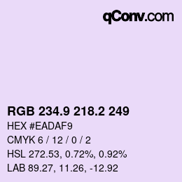 カラーコード: RGB 234.9 218.2 249 | qconv.com