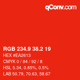 カラーコード: RGB 234.9 38.2 19 | qconv.com