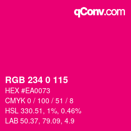 Color code: RGB 234 0 115 | qconv.com