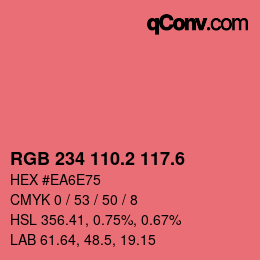 カラーコード: RGB 234 110.2 117.6 | qconv.com